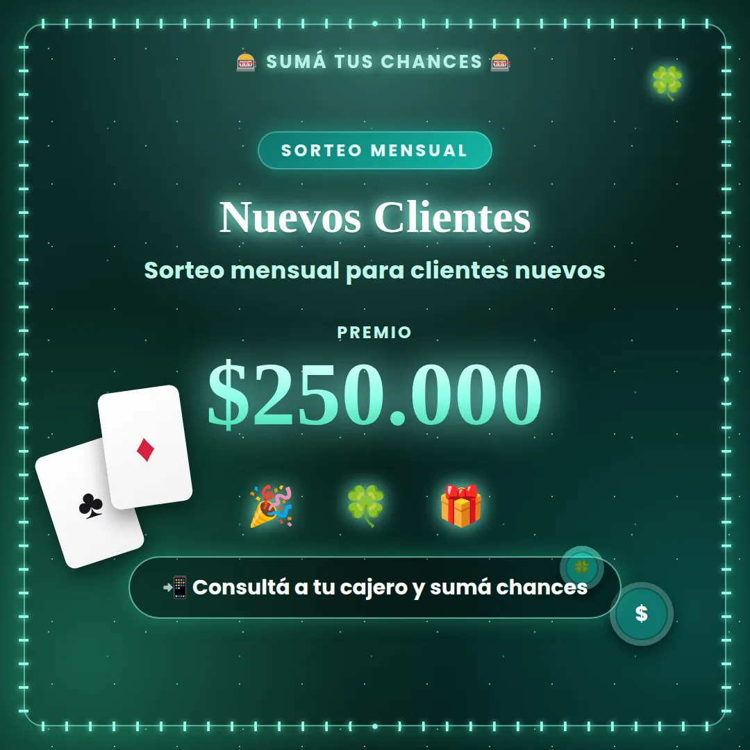 Nuevos Clientes · Sorteo mensual · Premio $250.000