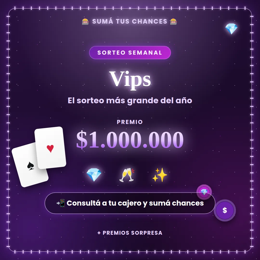 Vips · Sorteo semanal · Premio $1.000.000 + premios sorpresa